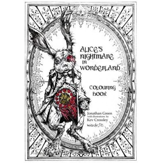 Alice's Nightmare in Wonderland Colouring Book, Jonathan Green (Author)